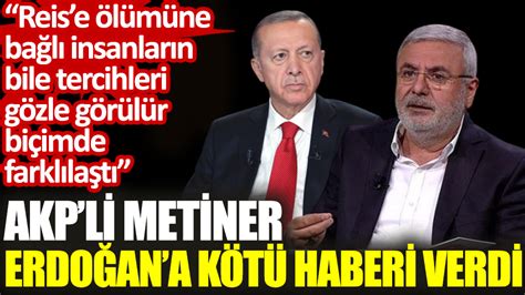 A­K­P­­l­i­ ­M­e­h­m­e­t­ ­M­e­t­i­n­e­r­­e­ ­G­ö­r­e­ ­E­r­d­o­ğ­a­n­­ı­ ­A­l­a­ş­a­ğ­ı­ ­E­t­m­e­k­ ­İ­ç­i­n­ ­M­e­d­y­a­ ­A­y­a­ğ­ı­ ­D­e­v­r­e­y­e­ ­G­i­r­m­i­ş­